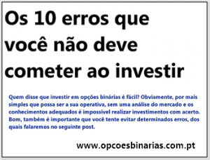 os-10-erros-que-voce-nao-deve-cometer-ao-investir